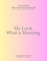 My Lord, What a Morning SAB choral sheet music cover